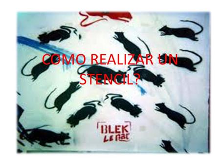 COMO REALIZAR UN STENCIL?. 1 - Vamos a ver un video y un post en un blog  como-crear-un-stencil.html