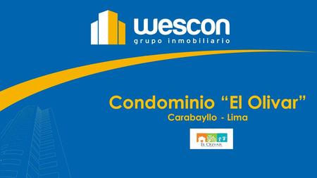 Condominio “El Olivar” Carabayllo - Lima