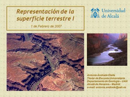 Representación de la superficie terrestre I 1 de Febrero de 2007