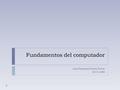Fundamentos del computador Luis Fernando Portes Novas 2015-2480.
