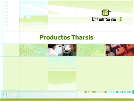 Productos Tharsis. Tharsis es una empresa argentina que se dedica al desarrollo de software de uso médico y opera en toda Latinoamérica.