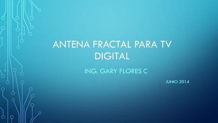 Antena Fractal para TV DIGITAL