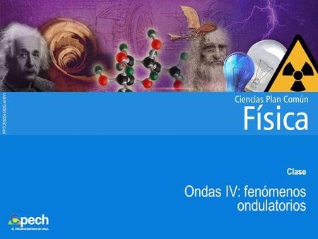 Ondas IV: fenómenos ondulatorios