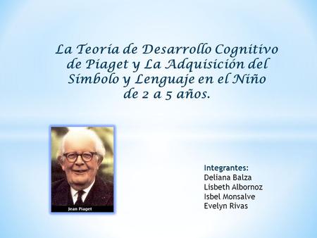 de 2 a 5 años. Integrantes: Deliana Balza Lisbeth Albornoz