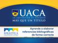 Aprende a elaborar referencias bibliográficas de forma correcta utilizando el formato APA.