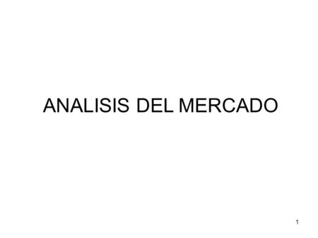 ANALISIS DEL MERCADO.