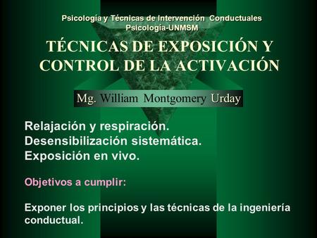 TÉCNICAS DE EXPOSICIÓN Y CONTROL DE LA ACTIVACIÓN