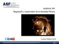 ASF | 1 Auditoría 244 Regulación y Supervisión de la Actividad Minera Cuenta Pública 2014
