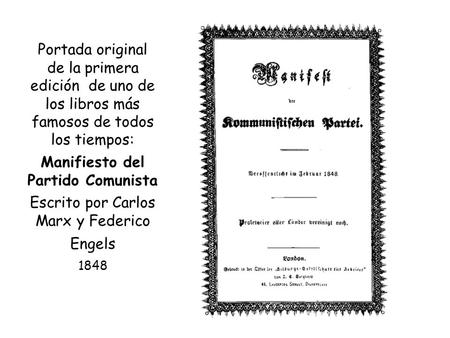 Portada original de la primera edición de uno de los libros más famosos de todos los tiempos: Manifiesto del Partido Comunista Escrito por Carlos Marx.