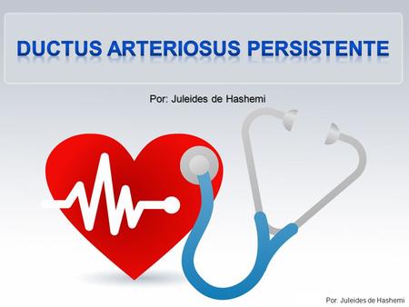 Ductus Arteriosus Persistente