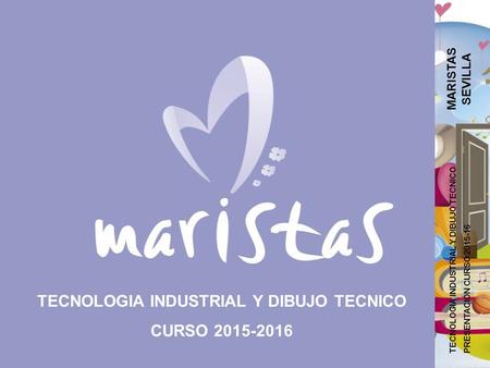 TECNOLOGIA INDUSTRIAL Y DIBUJO TECNICO