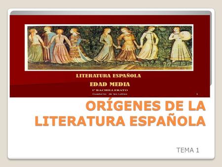 ORÍGENES DE LA LITERATURA ESPAÑOLA