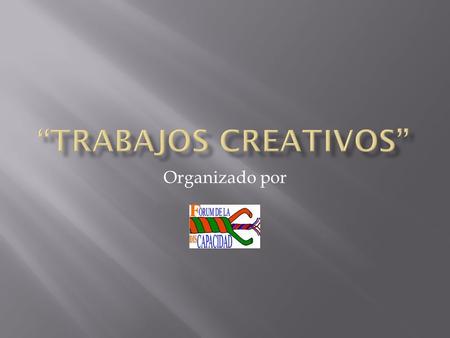 Organizado por. NOHELIA ALCOCER PLAZA ADOCU “PARTICIPACIÓN (roja)” II PREMIO.