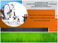 UNIVERSIDAD YACAMBÚ VICERRECTORADO DE INVESTIGACIÓN Y POSTGRADO SEMINARIO AVANZADO DE INVESTIGACIÒN DE GERENCIA II Técnicas y Procedimientos a seguir en.