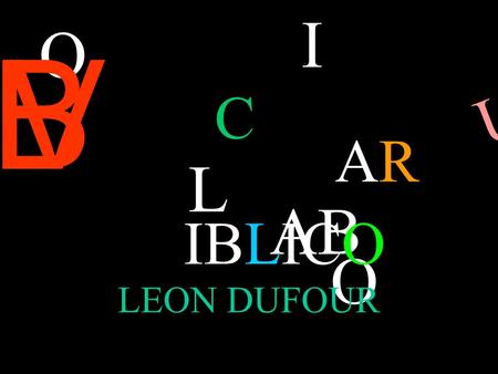O C AB U L ARAR I O IBLICO VB LEON DUFOUR VB Me he encontrado con este vocabulario on line y lo he preparado para que puedas acceder a él desde este.
