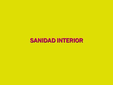 Refutando la Sanidad Interior
