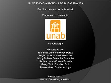 UNIVERSIDAD AUTONOMA DE BUCARAMANGA Facultad de ciencias de la salud.
