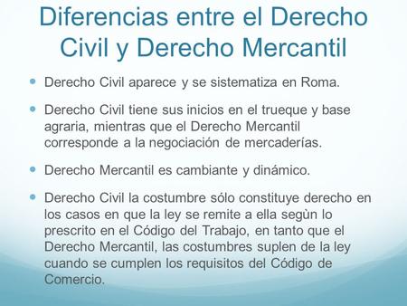 Diferencias entre el Derecho Civil y Derecho Mercantil