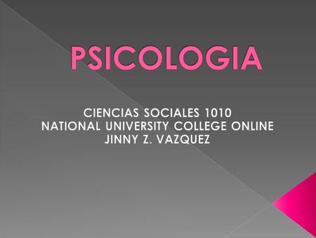 PSICO ~SIGNIFICA ALMA, CONCIENCIA O ACTIVIDAD MENTAL LOGIA ~ SIGNIFICA ESTUDIO O CIENCIA.