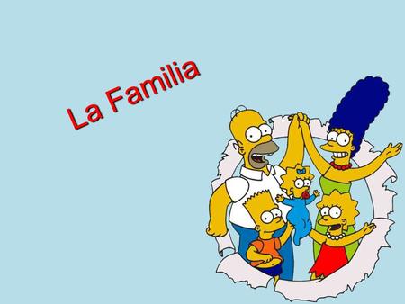 La Familia.