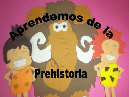 Érase una vez la historia de un niño y una niña, esta ocurrió hace muchos años en la prehistoria. Sus nombres eran Manuel y Lucía. Los dos vivían en un.