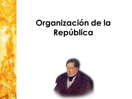 Organización de la República. Hacia 1823 Bernardo O´Higgins Consolidó militarmente la Independencia de Chile Quedó pendiente una tarea.