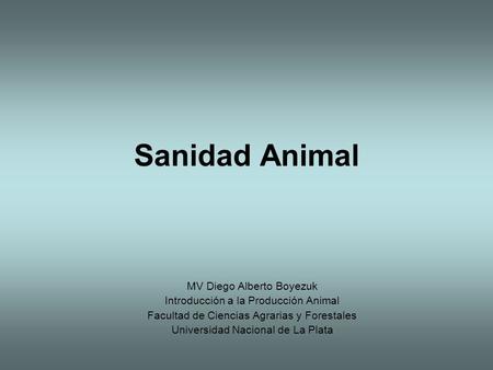 Sanidad Animal MV Diego Alberto Boyezuk