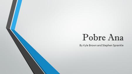 Pobre Ana By Kyle Brown and Stephen Sprankle. Ana es una chica con problemas. Tiene muchos problemas. Tiene problemas con sus amigos y su familia. Es.