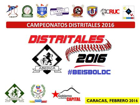 CARACAS, FEBRERO 2016 CAMPEONATOS DISTRITALES 2016.