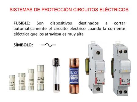 SISTEMAS DE PROTECCIÓN CIRCUITOS ELÉCTRICOS