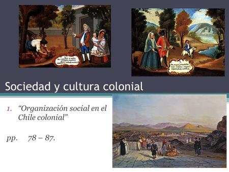 Sociedad y cultura colonial