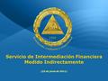 1 Servicio de Intermediación Financiera Medido Indirectamente (23 de junio de 2011)