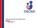 Organización Social Católica San Ignacio Asamblea Educativa Abril 2016.
