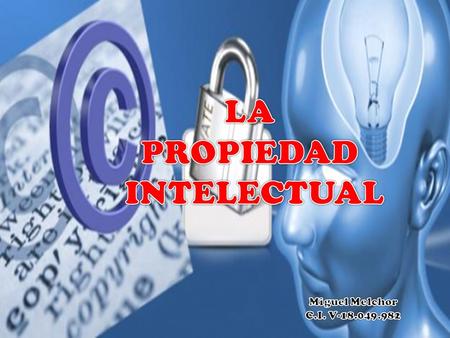 PRO La propiedad intelectual es el conjunto de derechos que corresponden a los autores y a otros titulares (artistas, productores, organismos de radiodifusión...)