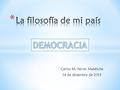 Carlos M. Ferrer Meletiche 14 de diciembre de 2013.