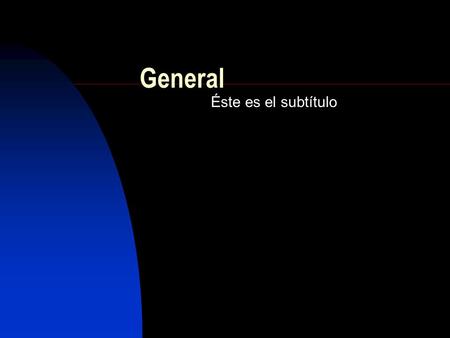 General Éste es el subtítulo. Introducción Exponer el objetivo de la reunión Presentarse ante los participantes.