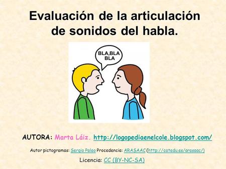 Evaluación de la articulación de sonidos del habla.