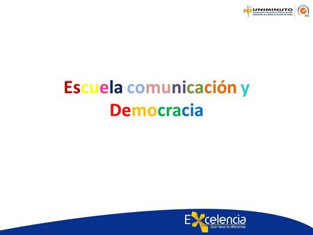 Escuela comunicación y Democracia