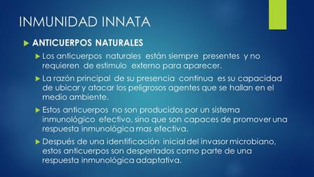 INMUNIDAD INNATA ANTICUERPOS NATURALES