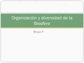 Organización y diversidad de la Biosfera