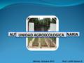 Prof. Laffit Vielma D. Mérida, Octubre 2013. Se define como la unidad de producción agropecuaria altamente diversificada, cuyos rubros agrícolas, pecuarios.