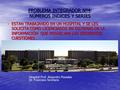 PROBLEMA INTEGRADOR Nº4: NÚMEROS INDICES Y SERIES ESTAN TRABAJANDO EN UN HOSPITAL Y SE LES SOLICITA COMO LICENCIADOS EN SISTEMAS DE LA INFORMACIÓN QUE.