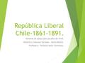 República Liberal Chile