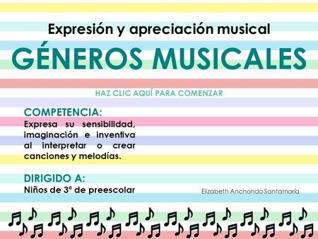 Expresión y apreciación musical GÉNEROS MUSICALES