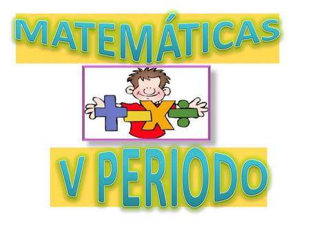 MATEMÁTICAS V PERIODO.