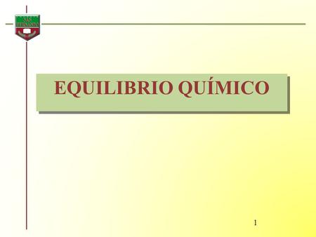 EQUILIBRIO QUÍMICO EQUILIBRIO QUÍMICO 1 2 EQUILIBRIO DINÁMICO EN SISTEMAS QUÍMICOS. Las reacciones químicas pueden clasificarse en función de su grado.