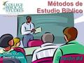 MSMN 1301 Daniel E. Lopez Sesión #4. PASOS DE OBSERVACION – EFESIOS 5:21-33 Mentalmente, “bombardear” el texto con las 8 palabras. –Que, quien, como,