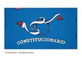 ¿Qué sabemos acerca de la Constitución? ¿Por qué existe la campaña de Constitucionario? ¿Cuáles son los elementos del origen de la Constitución?