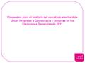 Elementos para el análisis del resultado electoral de Unión Progreso y Democracia – Asturias en las Elecciones Generales de 2011.