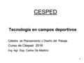 Tecnología en campos deportivos